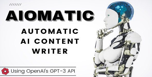 Aiomatic 1 3 7 Nulled – Automatic Ai Content Writer Editor Gpt 3 Gpt 4 Chatgpt Chatbot Ai Toolkit